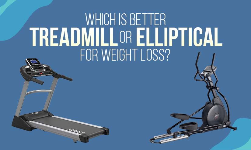 Is Elliptical Or Treadmill Better for Weight Loss