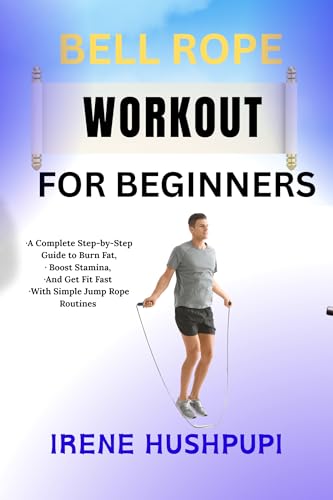JUMP ROPE WORKOUT FOR BEGINNERS : •A Complete Step-by-Step...