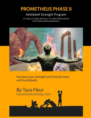 Prometheus Phase II: Kettlebell Strength Program...