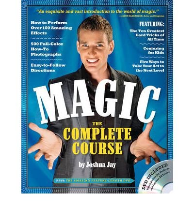 [(Magic: The Complete Course)] [Author: Joshua Jay]...