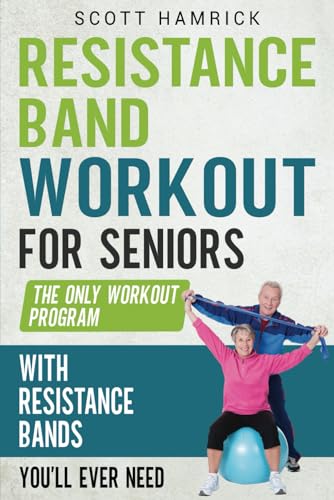 Resistance Band Workout for Seniors: The Only Workout...