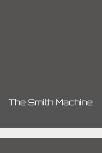 The Smith Machine (Northwick Fitness)