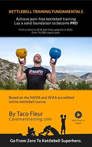Kettlebell Training Fundamentals: Achieve Pain-Free...