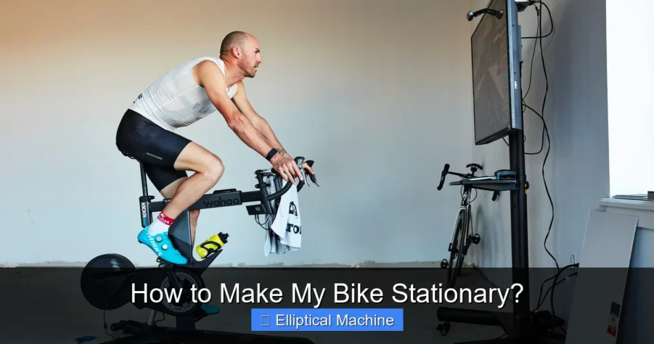 How to Make My Bike Stationary?