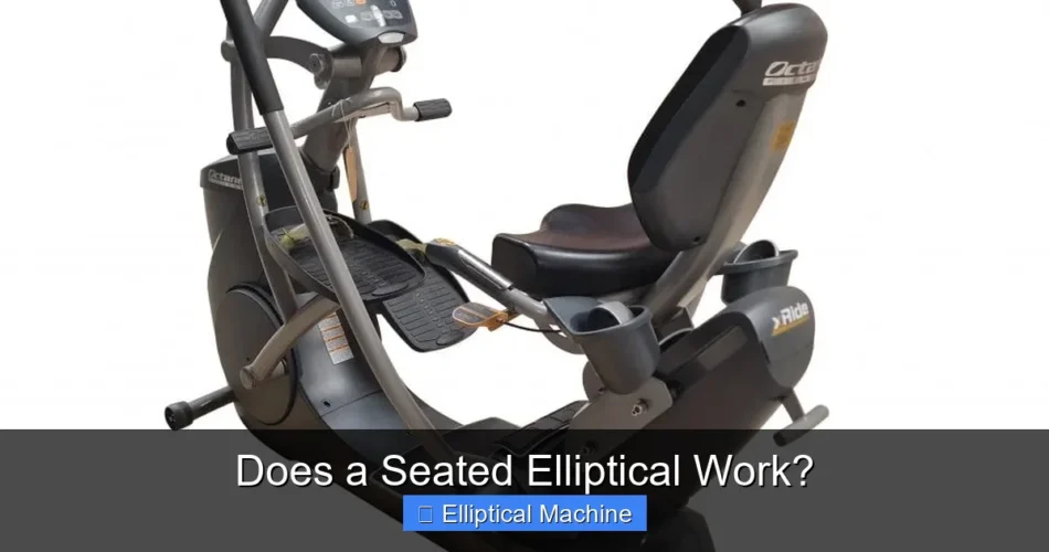 Does a Seated Elliptical Work?