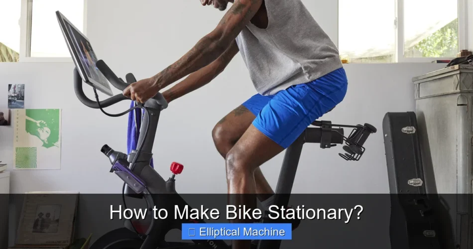 How to Make Bike Stationary?