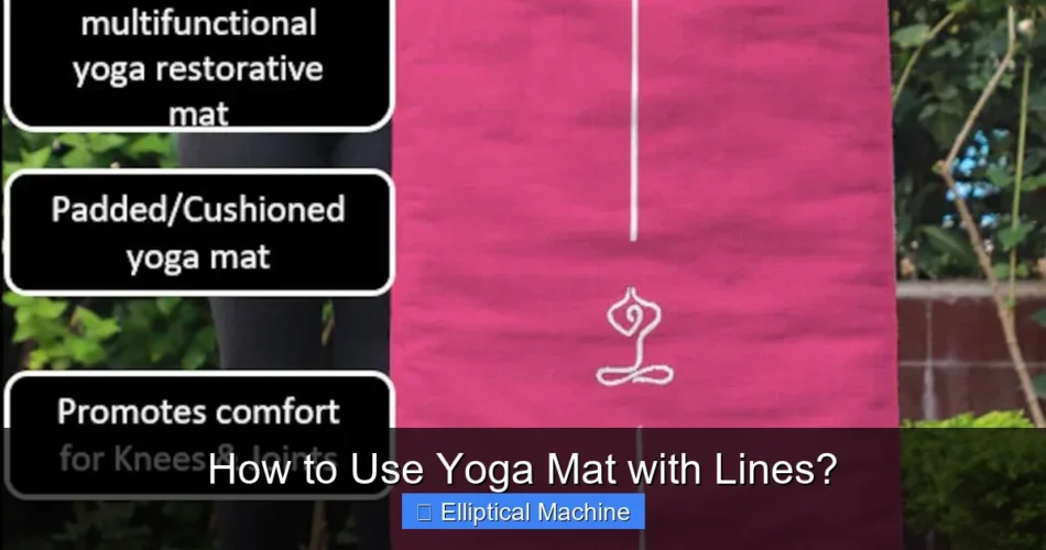 How to Use Yoga Mat with Lines?