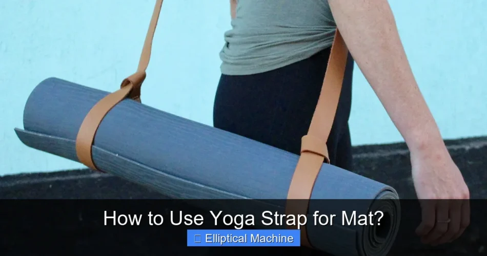 How to Use Yoga Strap for Mat?